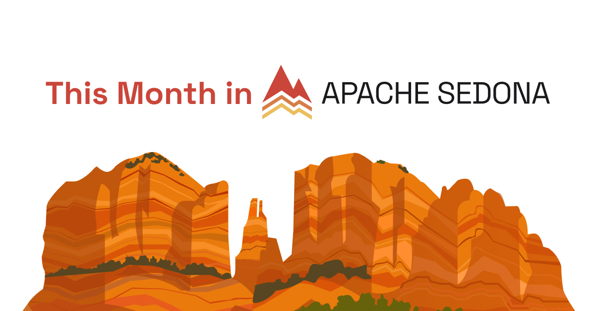 This Month in Apache Sedona